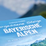 Buchvorstellung: Vergessene Steige - Bayerische Alpen © Gipfelfieber