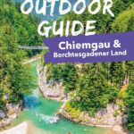 Outdoor Guide Chiemgau & Berchtesgadener Land © Marco Polo