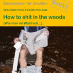 How to shit in the woods © Conrad Stein Verlag